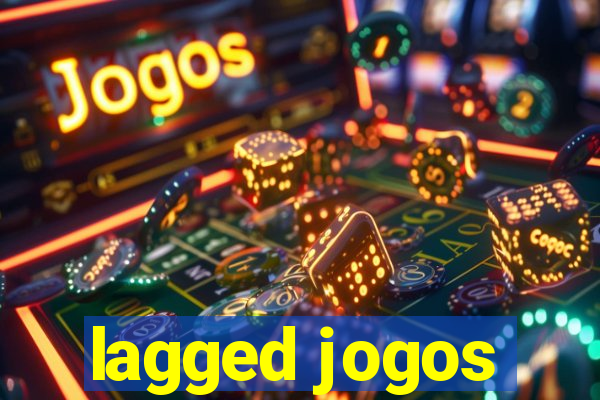 lagged jogos